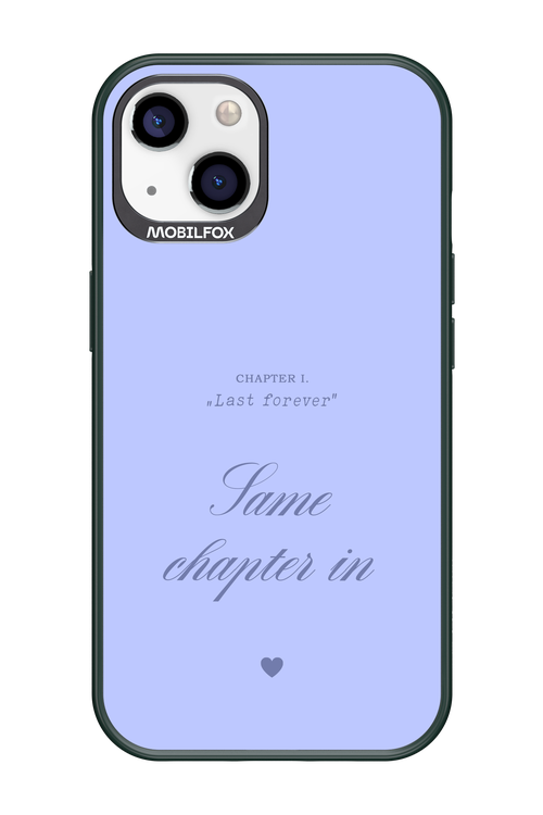 Chapter Last Forever 2.0 - Apple iPhone 13