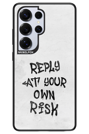 At Your Own Risk 2.0 - Samsung S25 Ultra