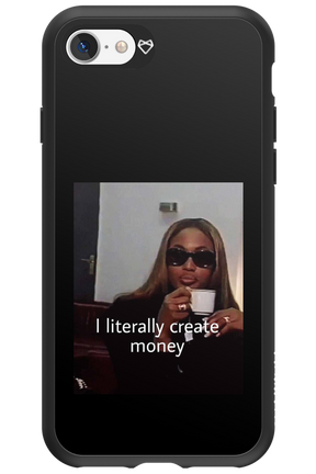 I literally create money - Apple iPhone 7