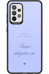 Chapter Last Forever 2.0 - Samsung Galaxy A72