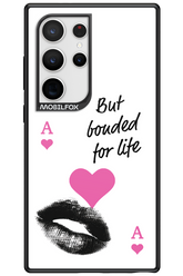 Bonded for Life - Samsung Galaxy S24 Ultra