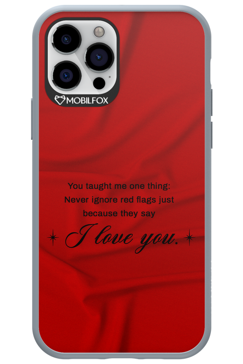 Never Ignore 2.0 - Apple iPhone 12 Pro