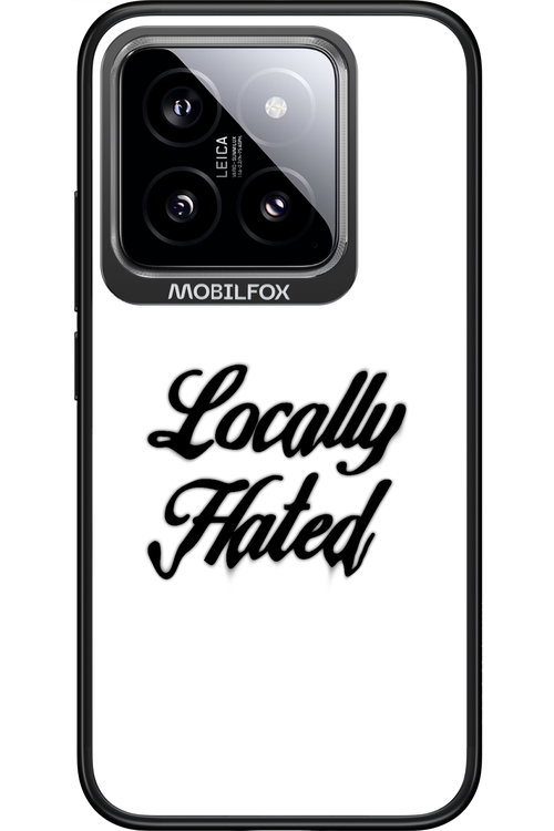 Locally Hated - Xiaomi 14