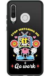 stop watching me 2.0 - Huawei P30 Lite
