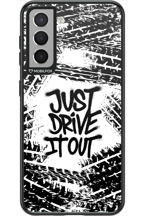 Drive It Out 2.0 - Samsung Galaxy S21