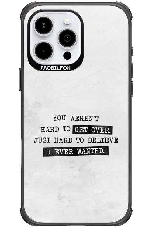 Hard to Believe - Apple iPhone 16 Pro Max