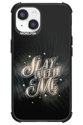Slay with Me - Apple iPhone 14