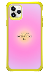 Don't Overthink It - Apple iPhone 11 Pro Max