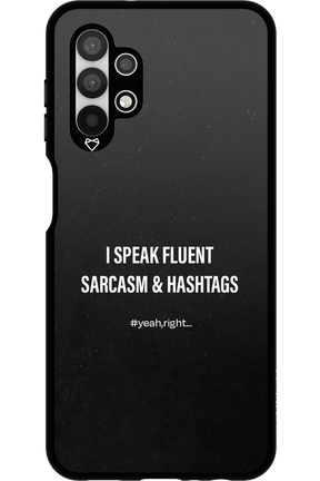 Sarcasm - Samsung Galaxy A13 4G