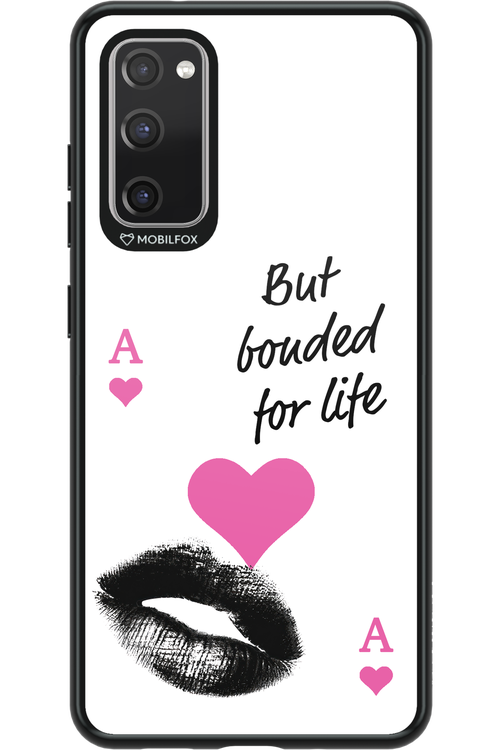 Bonded for Life - Samsung Galaxy S20 FE