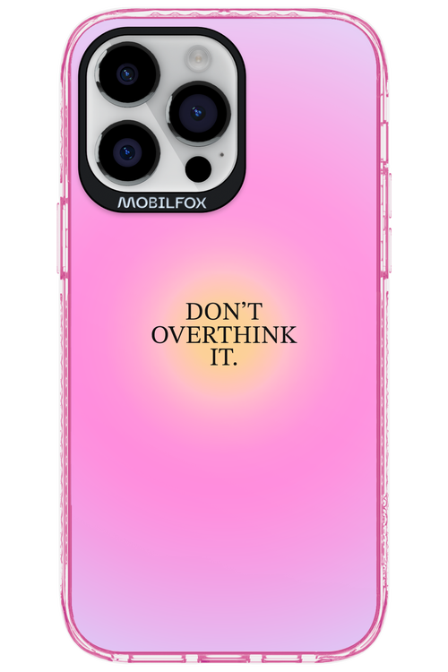 Don't Overthink It - Apple iPhone 14 Pro Max