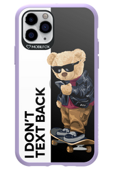 I Don’t Text Back - Apple iPhone 11 Pro