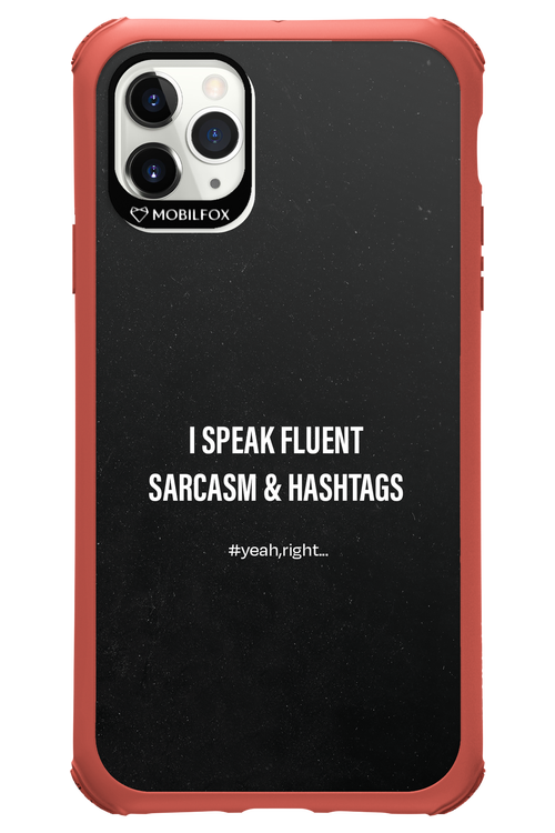 Sarcasm 2.0 - Apple iPhone 11 Pro Max