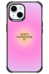 Don't Overthink It - Apple iPhone 15