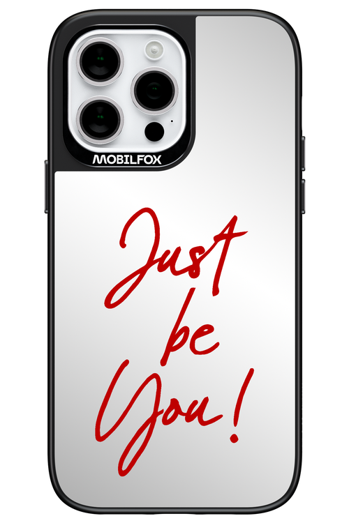Just Be You Mirror 2.0 - Apple iPhone 14 Pro Max