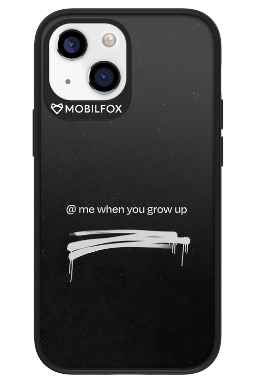 Me when.. - Apple iPhone 13 Mini