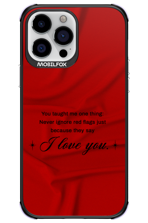 Never Ignore 2.0 - Apple iPhone 13 Pro Max