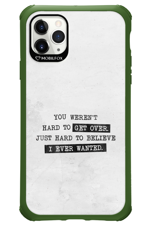 Hard to Believe - Apple iPhone 11 Pro Max