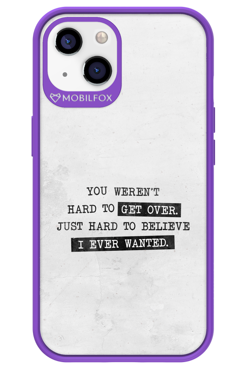 Hard to Believe - Apple iPhone 13