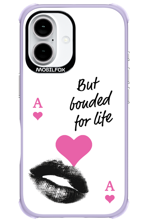 Bonded for Life - Apple iPhone 16
