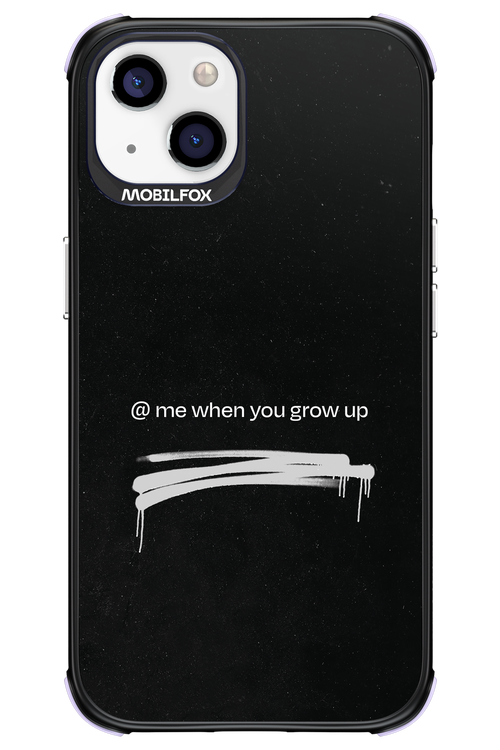 Me when.. - Apple iPhone 13
