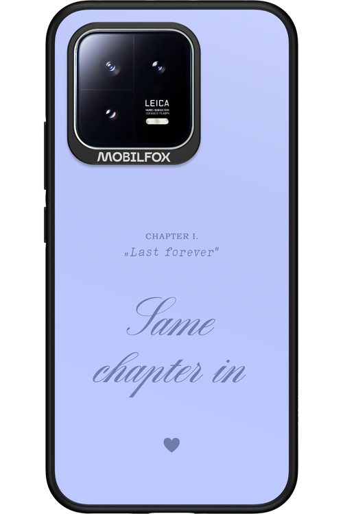 Chapter Last Forever 2.0 - Xiaomi 13