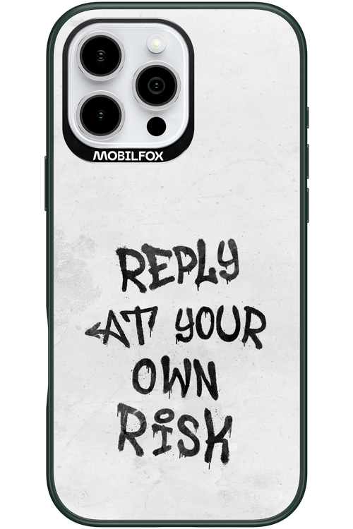 At Your Own Risk - Apple iPhone 16 Pro Max