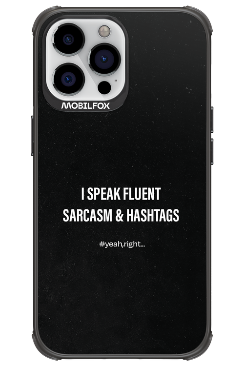 Sarcasm 2.0 - Apple iPhone 13 Pro Max