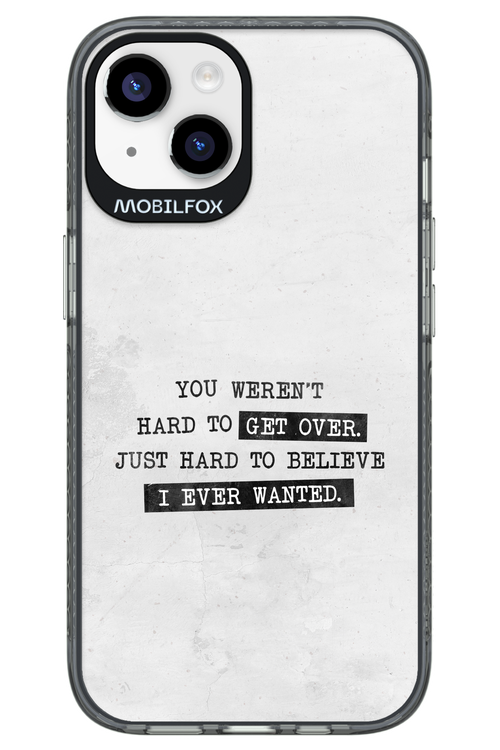 Hard to Believe 2.0 - Apple iPhone 14