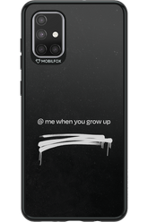 Me when.. 2.0 - Samsung Galaxy A71