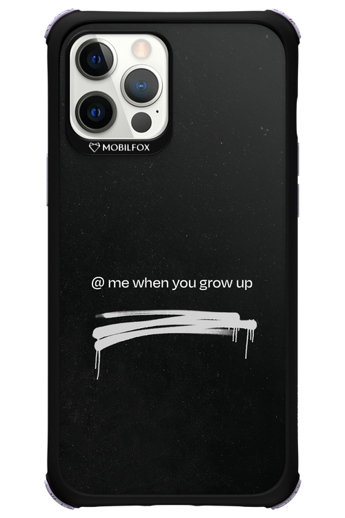Me when.. 2.0 - Apple iPhone 12 Pro Max