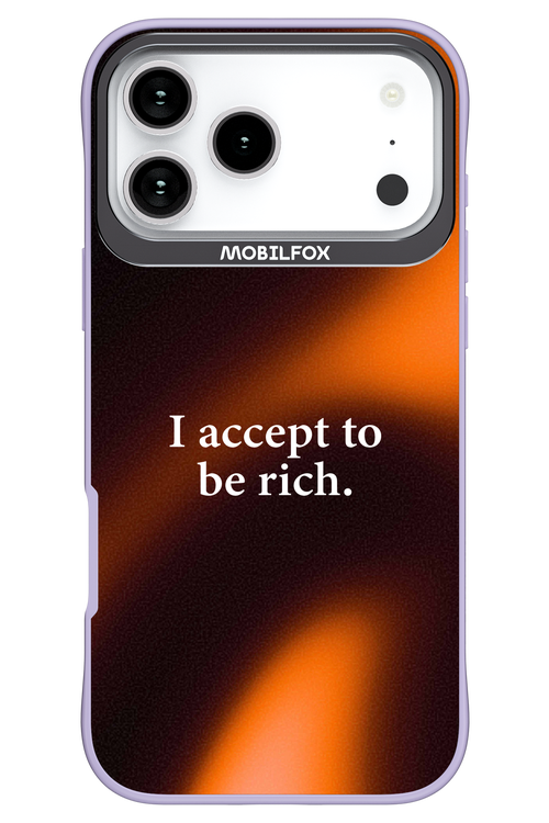 I accept to be rich - Apple iPhone 17 Pro Max
