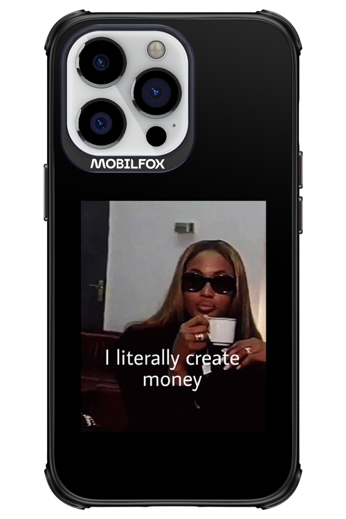 I literally create money - Apple iPhone 13 Pro