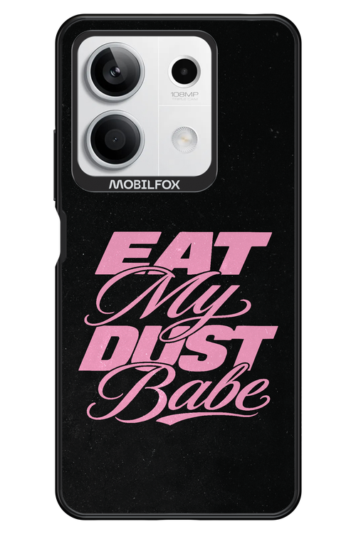 Eat My Dust 2.0 - Xiaomi Redmi Note 13 5G