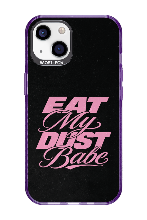 Eat My Dust 2.0 - Apple iPhone 13
