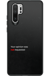 Not Requested 2.0 - Huawei P30 Pro