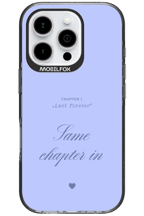 Chapter Last Forever 2.0 - Apple iPhone 16 Pro