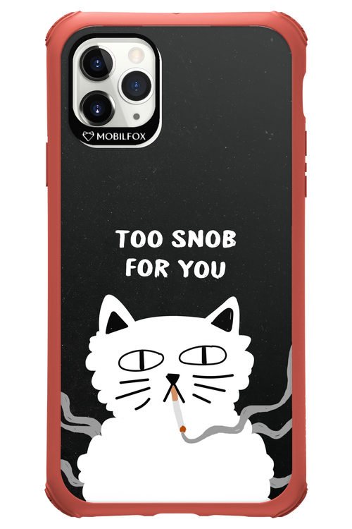 Too Snob - Apple iPhone 11 Pro Max