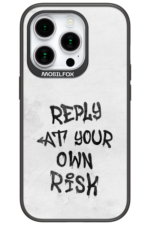 At Your Own Risk 2.0 - Apple iPhone 15 Pro