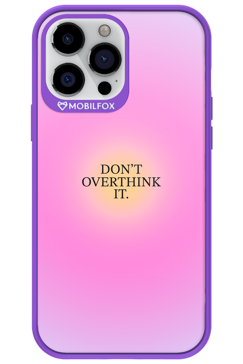 Don't Overthink It - Apple iPhone 13 Pro Max