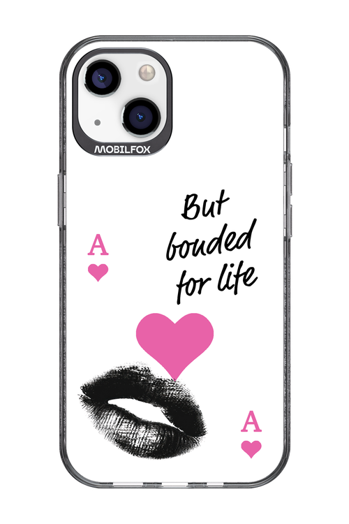 Bonded for Life - Apple iPhone 13