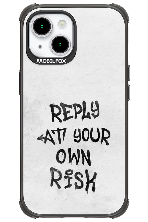At Your Own Risk - Apple iPhone 15