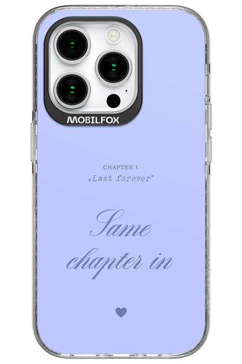 Chapter Last Forever 2.0 - Apple iPhone 15 Pro