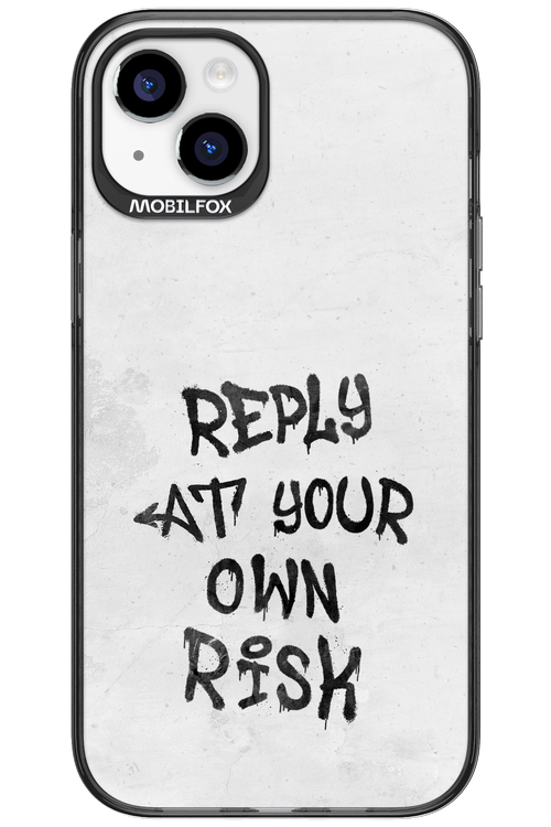 At Your Own Risk 2.0 - Apple iPhone 15 Plus