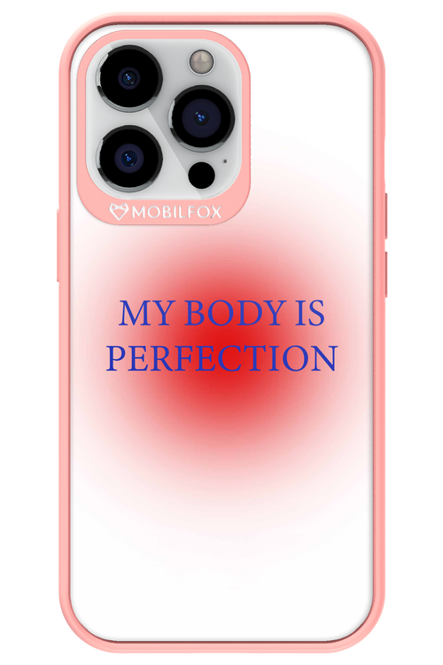 My body is perfection - Apple iPhone 13 Pro
