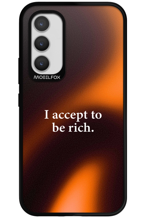 I accept to be rich - Samsung Galaxy A34