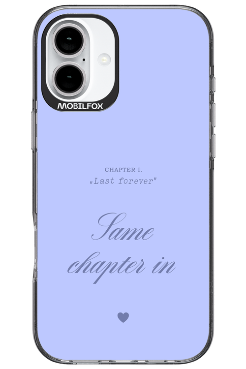 Chapter Last Forever 2.0 - Apple iPhone 16 Plus