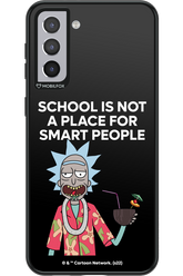 School is not for smart people - Samsung Galaxy S21+