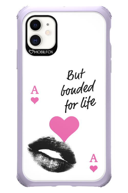 Bonded for Life - Apple iPhone 11