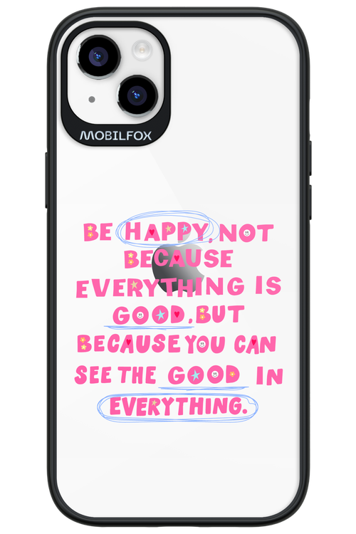 Be Happy 2.0 - Apple iPhone 14 Plus